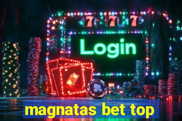 magnatas bet top